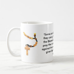 Wooden Rosary With St. Padre Pio Words Coffee Mug