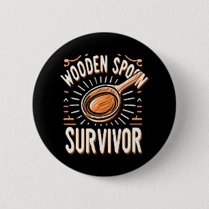 Wooden spoon Survivor 2 Inch Round Button