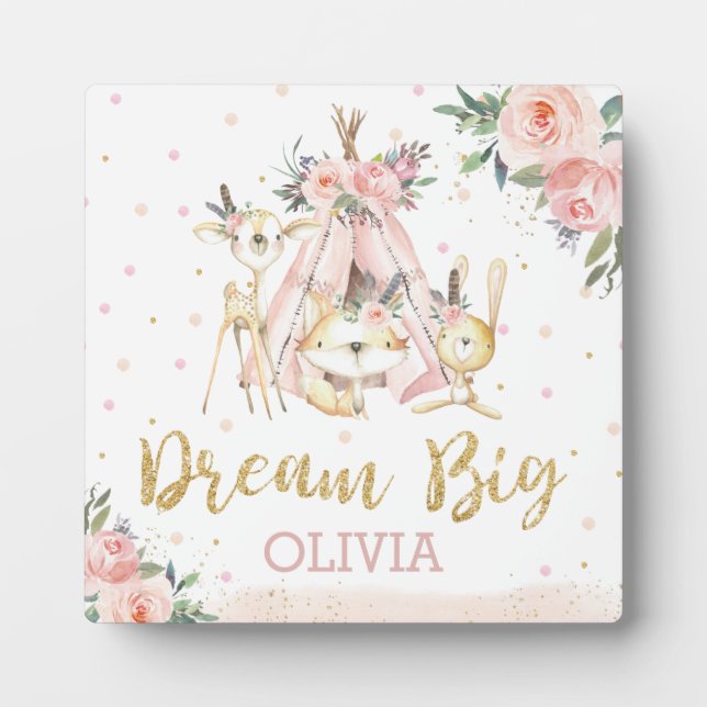 Woodland Blush Floral Tribal Boho Dream Big Plaque (Front)