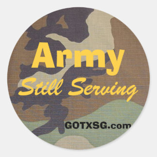 woodland camo, Army, Still Serving, GOTXSG.com Classic Round Sticker