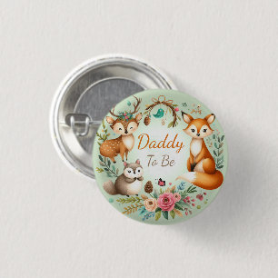 Woodland Creatures   Daddy To Be Woodland Whimsy 1 Inch Round Button
