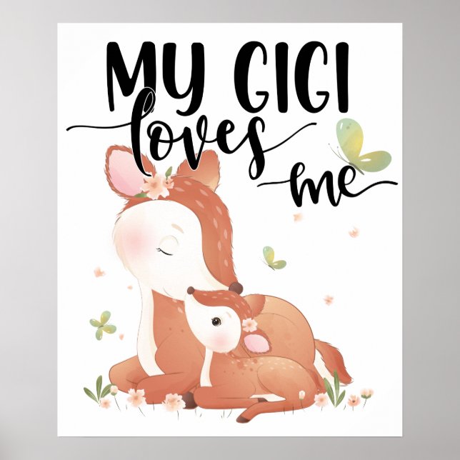 Woodland Deer Doe and Baby Fawn My Gigi Loves Me Poster (Front)