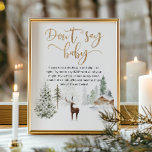 Woodland forest deer Don't say baby Poster<br><div class="desc">Woodland forest deer Don't say baby Poster.
Matching items available.</div>