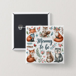 Woodland Whispers and Creatures   Mommy To Be 2 Inch Square Button