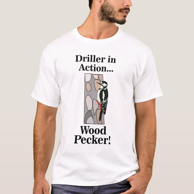 Woodpecker Bird Funny T-Shirt (Front)
