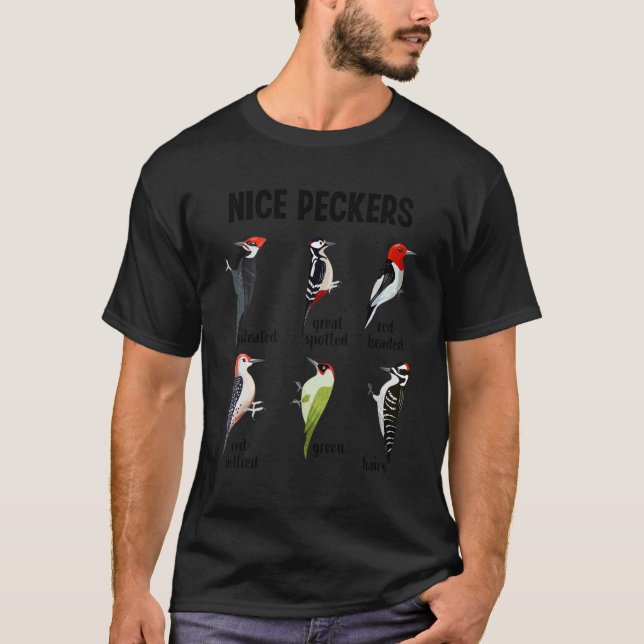 Woodpecker Nice Peckers Bird Watching T-Shirt (Front)