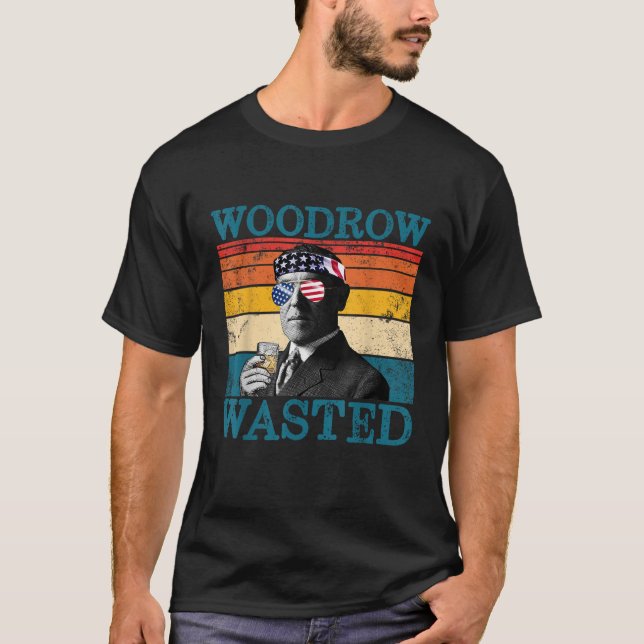 Woodrow Wasted Patriotic Retro Drinking President  T-Shirt (Front)