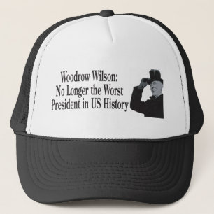 Woodrow Wilson no longer the worst president in US Trucker Hat