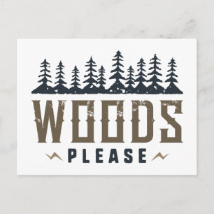 Woods Please Postcard