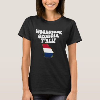 Woodstock Georgia Y'all GA Southern Vacation T-Shirt