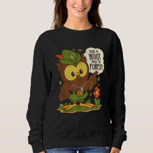 Woodsy Owl Give a Hoot About the Forest Arbor Day Sweatshirt