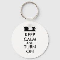 Woodturning Gift Keep Calm and Turn On Lathe
