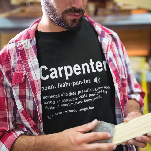 Woodworker Carpenter Definition Woodworking Gift T-Shirt (Creator Uploaded)