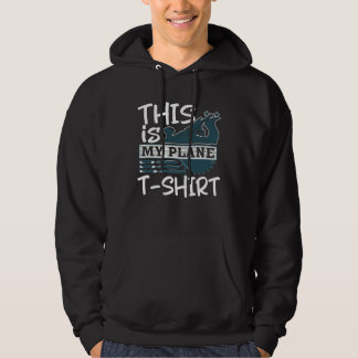 Woodworker Carpenter Square This Is My Plane Hoodie