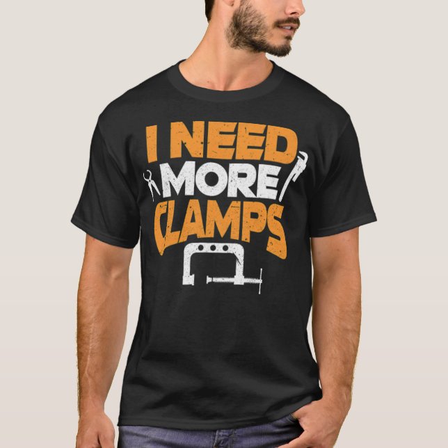 Woodworker I Need More space theme birthday funny  T-Shirt (Front)
