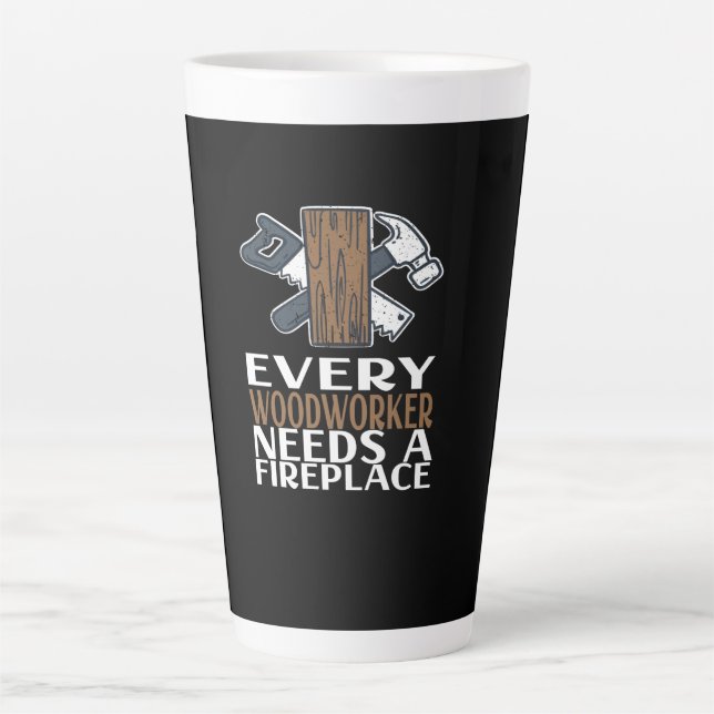 Woodworker Woodworking Gift Latte Mug (Front)