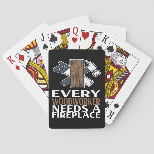 Woodworker Woodworking Gift Playing Cards (Back)
