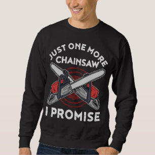 Woodworking Gift Men Lumberjack Arborist Chainsaw Sweatshirt