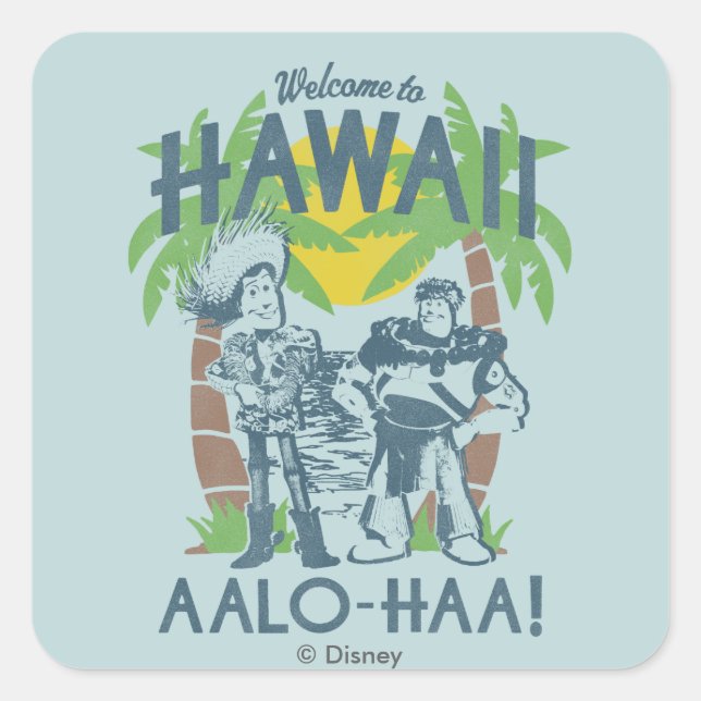 Woody and Buzz - Welcome To Hawaii Square Sticker (Front)