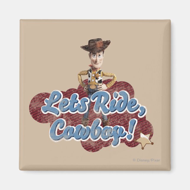 Woody: Lets Ride, Cowboy Magnet (Front)