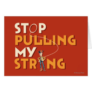 Woody: Stop Pulling My String 1