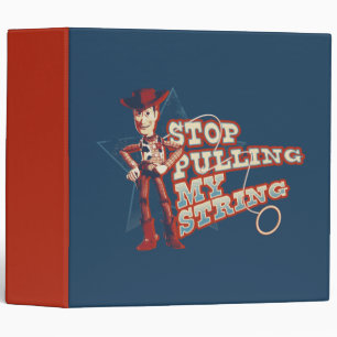 Woody: Stop Pulling My String 2 Binder