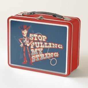 Woody: Stop Pulling My String Metal Lunch Box