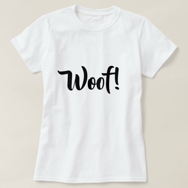 Woof! Cute Text Black & White Women's T-Shirt (Design Front)