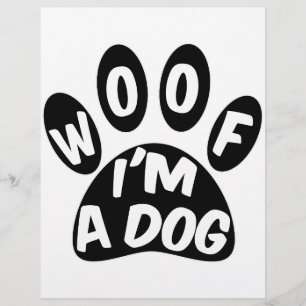 Woof I'm A Dog