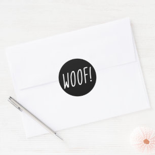 Woof! White Text On Black Background Classic Round Sticker