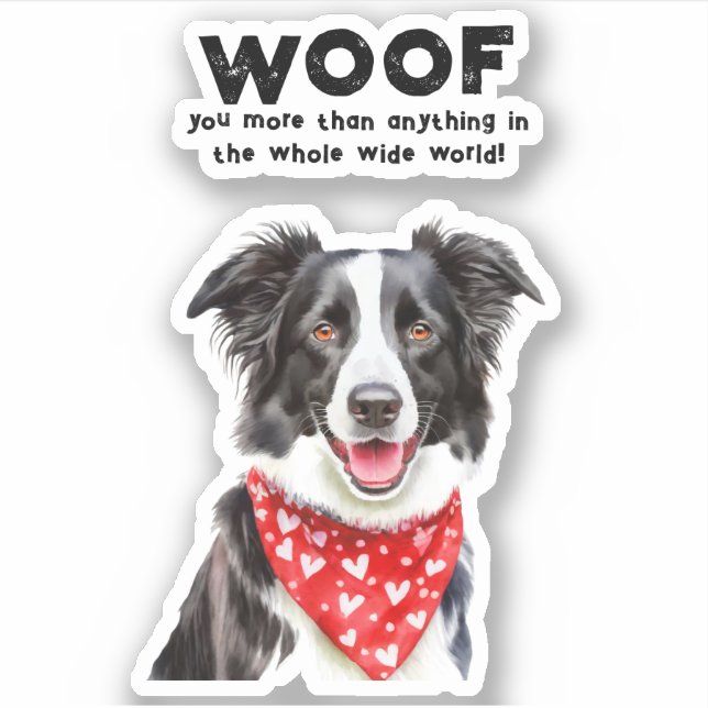 Woof you more than Border Collie Heart Bandana (Front)