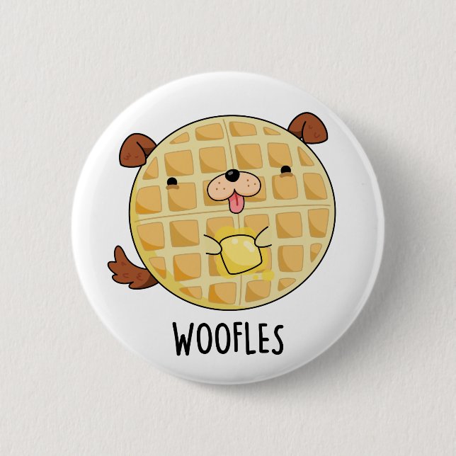 Woofles Funny Doggy Waffle Pun  2 Inch Round Button (Front)