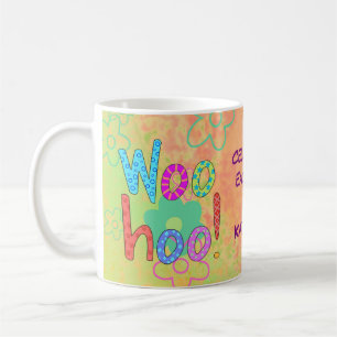 Woohoo Celebrate Day Name Personalized Graphic Coffee Mug