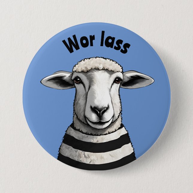 Wor Lass, Geordie pin, Stripy sheep, lamb 3 Inch Round Button (Front)