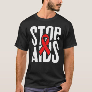 Word Aids Days Stop AIDS Red Awareness Ribbon HIV T-Shirt
