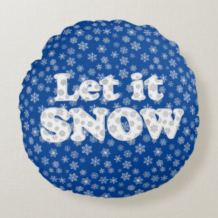 Word Art - Let it Snow with Snowy Background Round Pillow