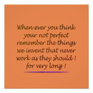 WORD ART POEM ABOUT BEING PERFECT UPLIFTING POSTER