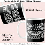 Word Nerd Hidden Message 126W Funny Birthday  Coffee Mug<br><div class="desc">Love letters? This clever mug features a hidden message just for you: “WORD NERD, ” subtly woven into a repeating optical pattern. Whether you're obsessed with word games, crosswords, daily letter puzzles, or tile based brain teasers, this minimalist design says it all—without shouting. Ideal for anyone who gets a little...</div>