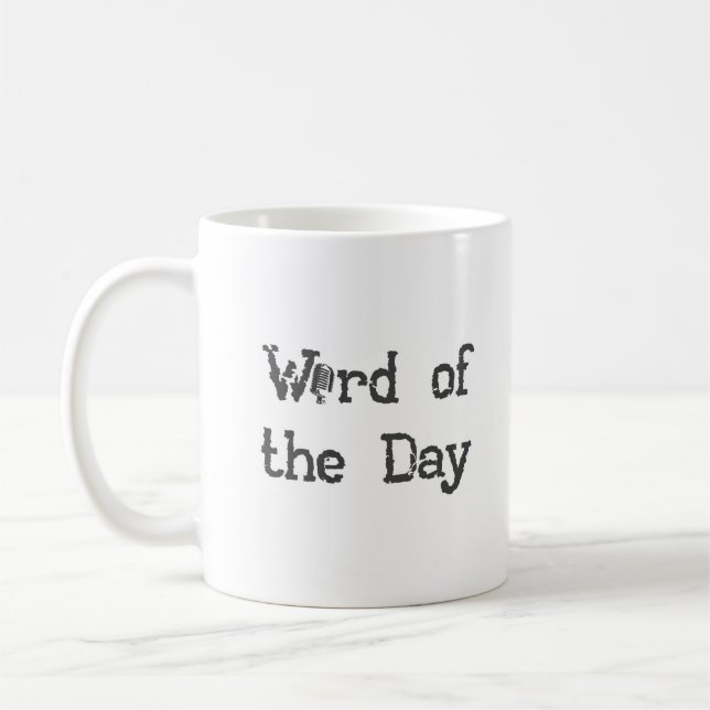 Word of the Day Mug (Left)