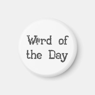 Word of the Day Podcast Magnets