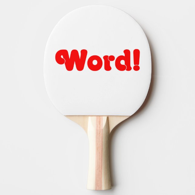 Word! Ping Pong Paddle (Front)