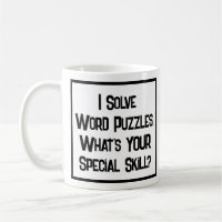 Word Puzzles Special Skill. Coffee Mug