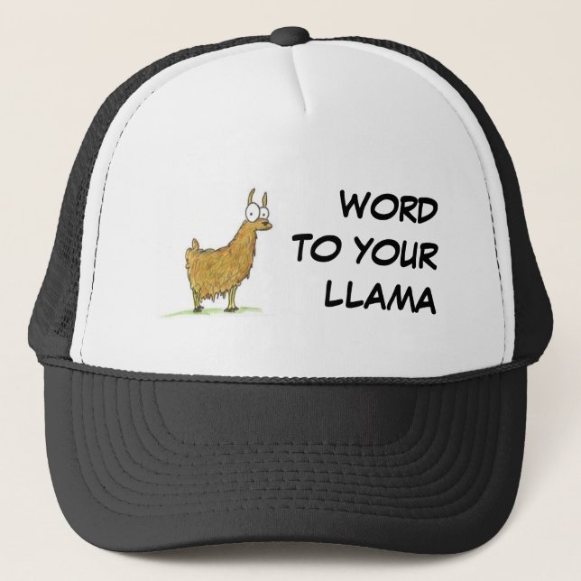 WORD TO YOUR LLAMA TRUCKER HAT (Front)