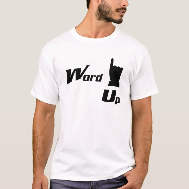 Word Up T-Shirt (Front)