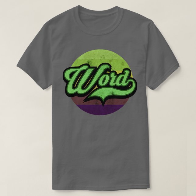 Word Up T-Shirt (Design Front)