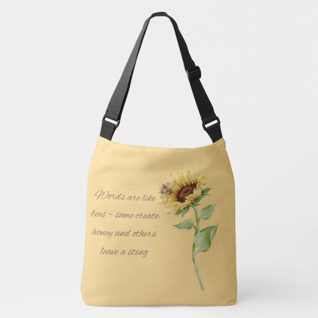Words are like Honey… Sunflower and Bee  Crossbody Bag (Front)