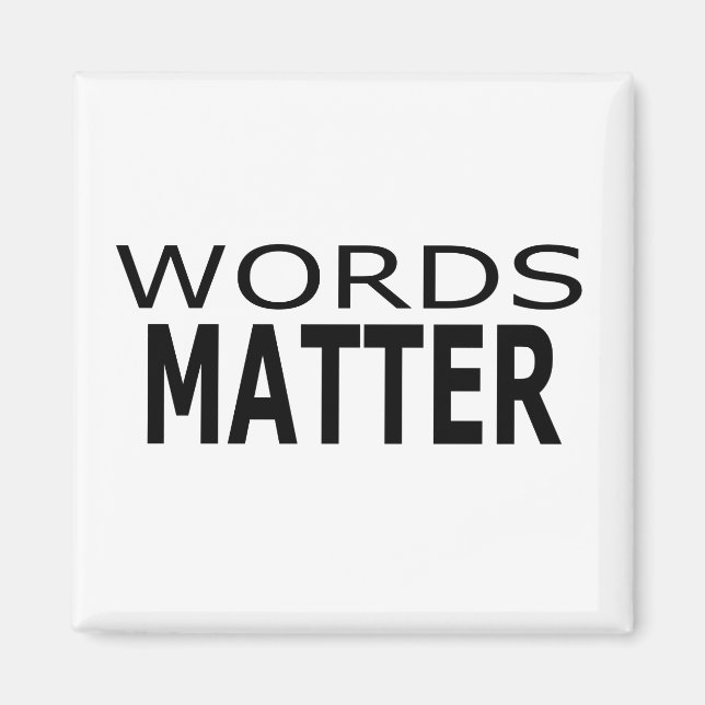 Words Matter Magnet (Front)