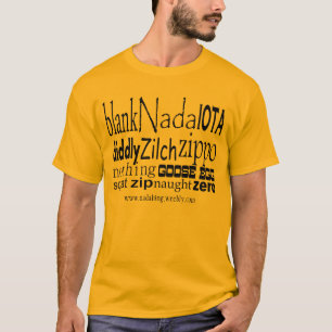 Words Meaning Nothing For Nada Bing Blog T-Shirt