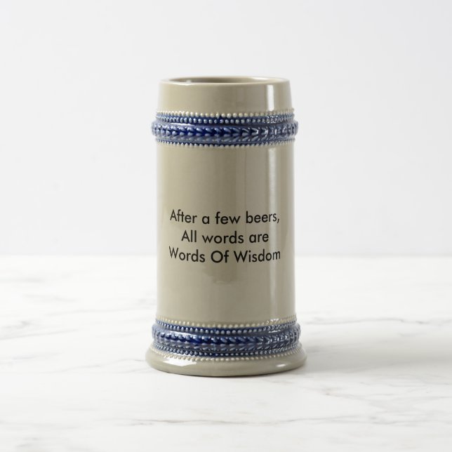 Words o' Wisdom Beer Stein (Center)