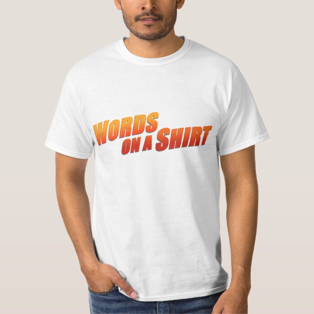 Words on a Shirt (Front)